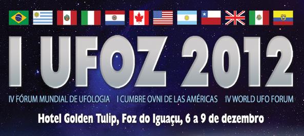 IV Fórum Mundial de Ufologia (I UFOZ 2012)